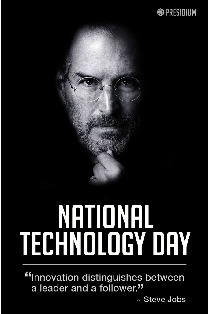 NATIONAL TECHNOLOGY DAY; LET'S REINVENT TOMORROW